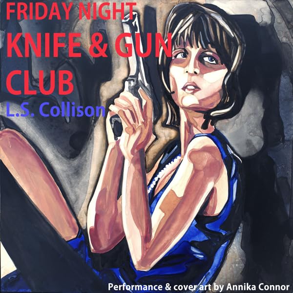 Cover art for Friday Night Knife & Gun Club