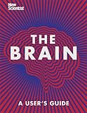  The Brain: Everything You Need to Know
