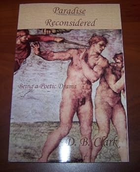 Paperback Paradise Reconsidered: Being a Poetic Drama Book