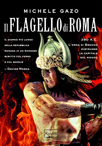Il flagello di Roma (Rizzoli MAX)