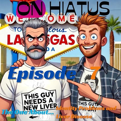 The One About... Identity Problems and Liver Disease