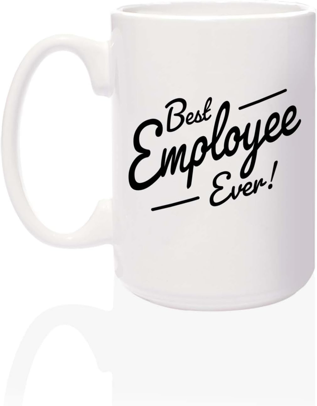 Best Employee Ever Mug/Jumbo 15 Oz White Ceramic Mug/Modern Employee Appreciation Coffee Cup/Office Gift For Employees