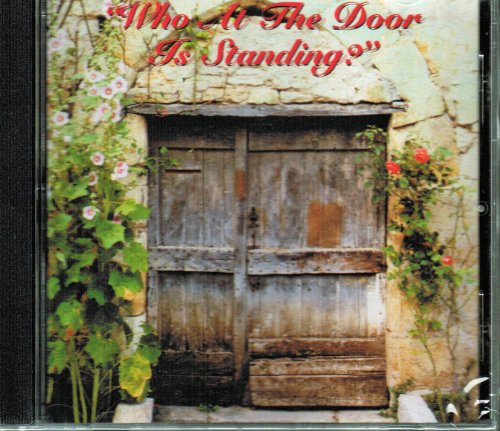 Who At The Door Is Standing CD - Songs From Home Series by Dallas Christian Adult Choir image 2