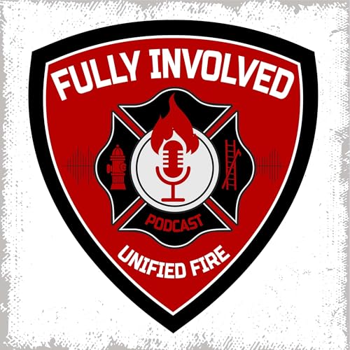 Couverture de Fully Involved with Unified Fire