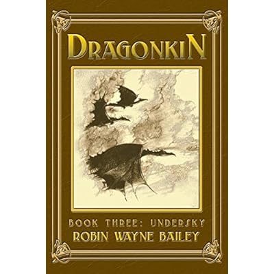 Dragonkin Book Three, Undersky