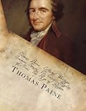 Thomas Paine -- Collected Writings Common Sense; The Crisis; Rights of Man; The Age of Reason