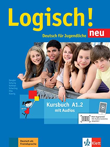 Logisch! neu a1.2, libro del alumno con audio online: Kursbuch A1.2 mit Audios zum Download (SIN COLECCION)