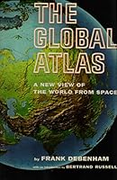 The Global Atlas-A New View Ofthe World from Space B000N3C3CW Book Cover