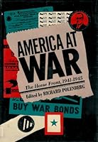 America At War: The Home Front, 1941-1945 B000T874ZC Book Cover