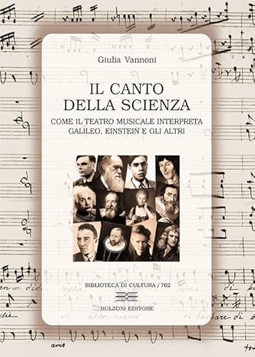Il canto della scienza. Come il teatro musicale interpreta Galileo, Einstein e gli altri: 762