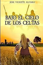 Bajo el cielo de los celtas