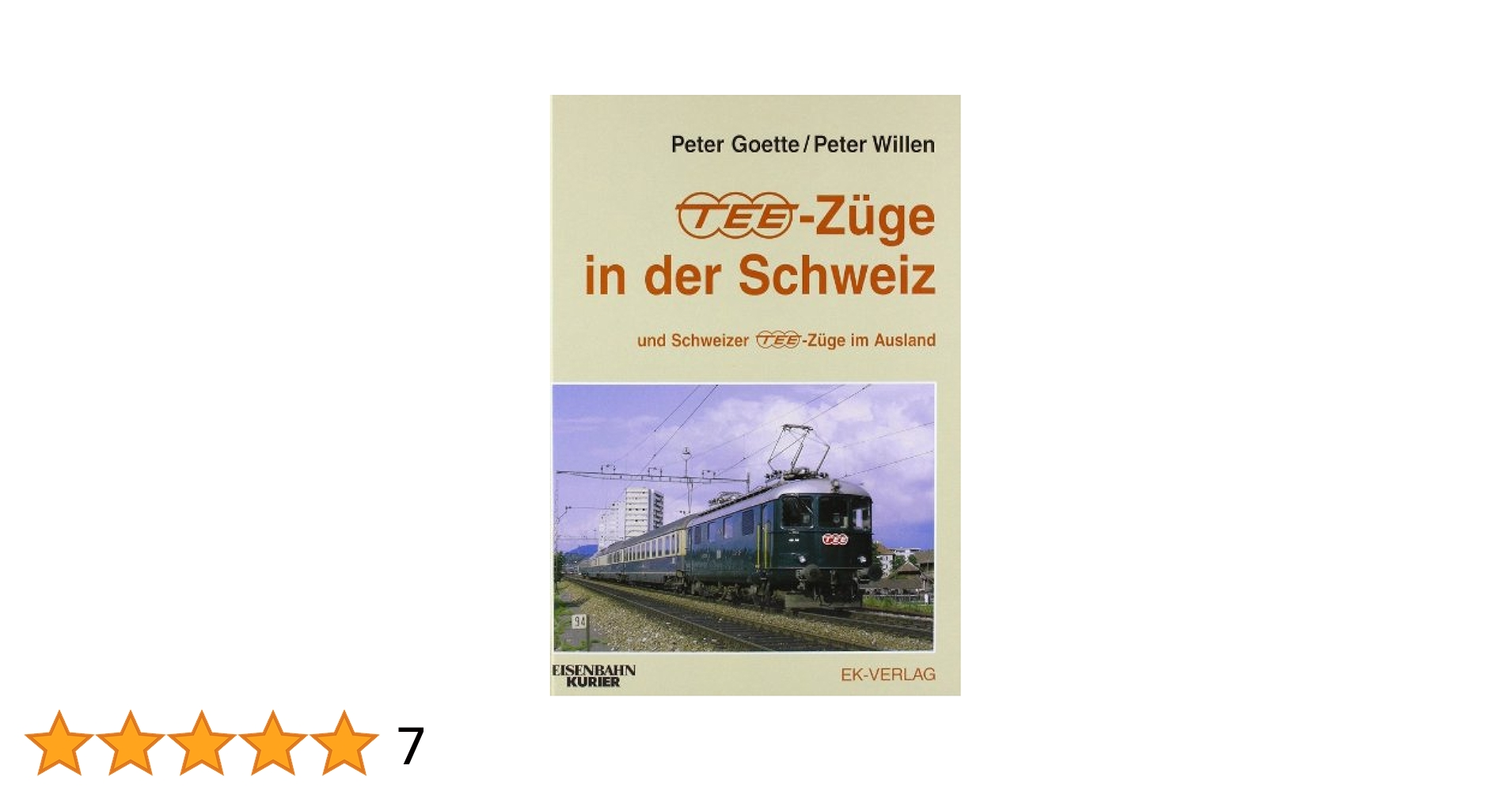 洋書 TEE-Zuege in der Schweiz / PeterGoette TEE-Zuege in der Schweiz/Peter goette TEE-Züge in der