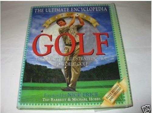 The Ultimate Encyclopedia of Golf