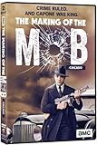 The Making of the Mob: Chicago