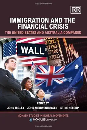 Immigration and the Financial Crisis: The United States and Australia Compared book cover