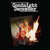 Goodnight December