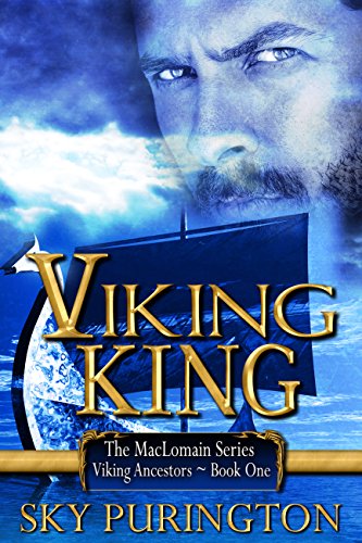 Viking King: A Time Travel Fantasy Romance (The MacLomain Series: Viking Ancestors Book 1)