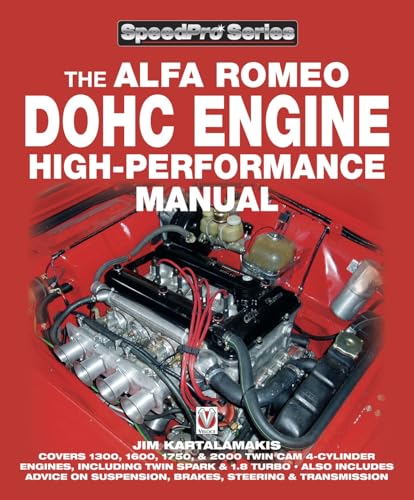  The Alfa Romeo Dohc Engine High-Performance Manual