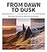 From Dawn to Dusk: Mastering the Light in Landscape Photography