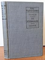 The Autobiography of Benjamin Franklin edited for school use B00VQK0HY2 Book Cover