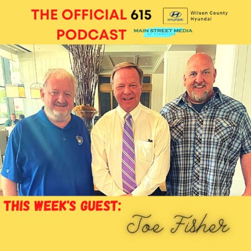 Another outstanding edition of THE OFFICIAL 615 PODCAST is back as the boys welcome Joe Fisher to show in a 30 minute emotional and sometimes tough to listen episode that you do not want to miss. Brought to you by Wilson County Hyundai
