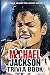 Michael Jackson Trivia Book: The Questions In 6 Categories Michael Jackson(Activity Book Series)