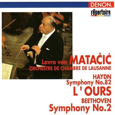 Beethoven: Sinfonie No.2 / Haydn: Sinfonie No. 82