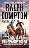 Ralph Compton Vengeance Rider (A Buck Fletcher Western Book 3)