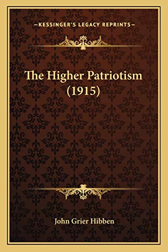 The Higher Patriotism (1915)