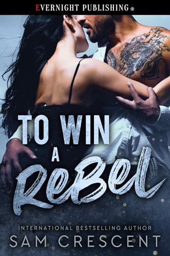 To Win a Rebel