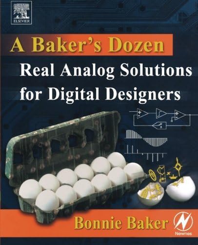 A Baker's Dozen: Real Analog Solutions for Digital Designers