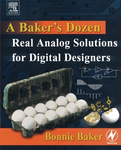 A Baker's Dozen: Real Analog Solutions for Digital Designers