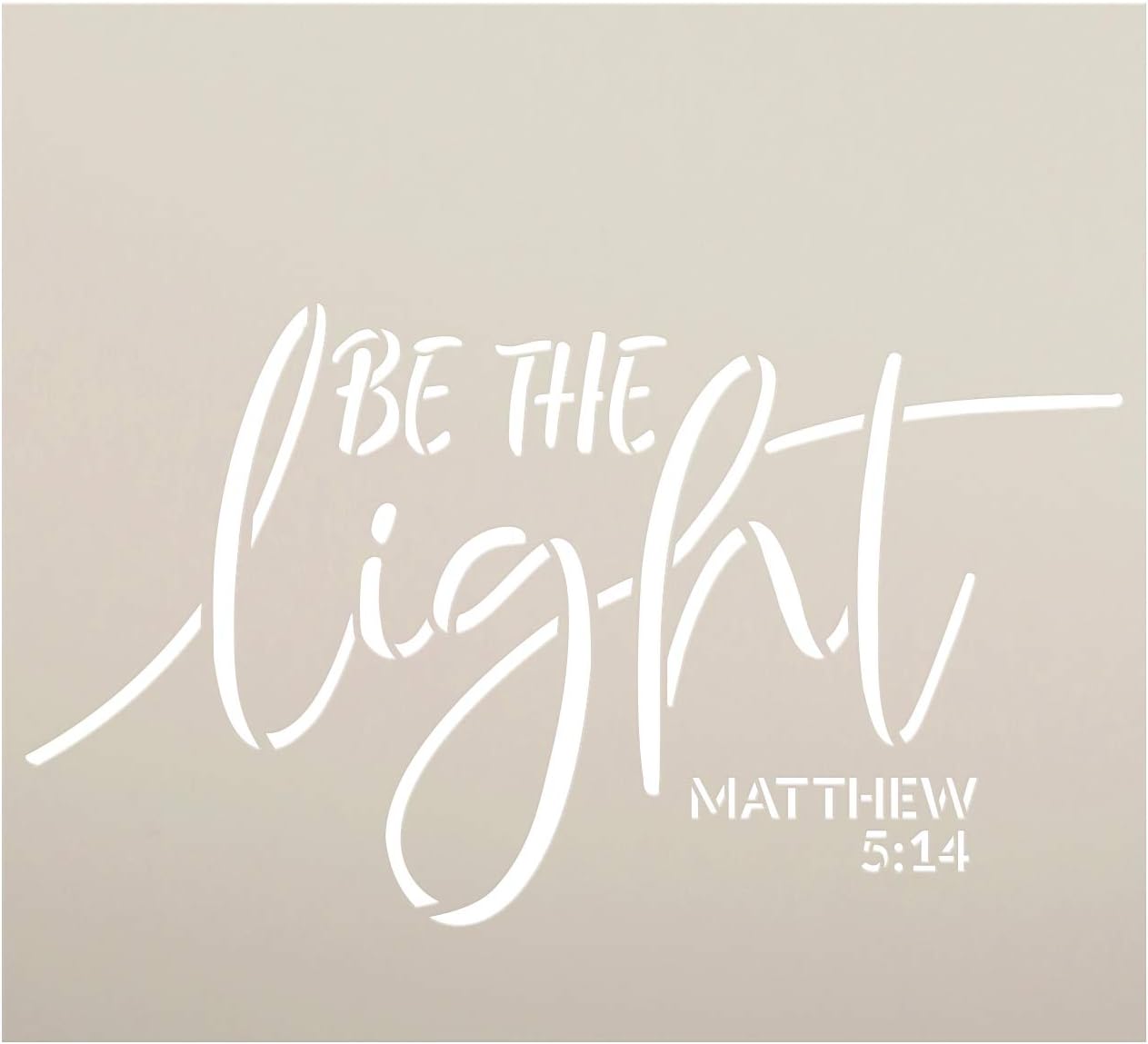 Be The Light Stencil by StudioR12 | Christian Bible Verse Matthew 5:14 | Script Farmhouse Faith Decor | Reusable Mylar Template | DIY Home Crafting Gift | Paint Wood Signs | Select Size (15 x 13)