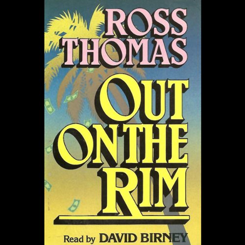 Amazon.com: Out on the Rim (Audible Audio Edition): Ross Thomas, David ...