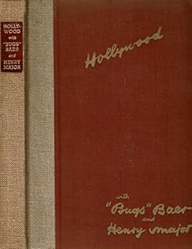 Hardcover Hollywood with Bugs Baer and Henry Major Book