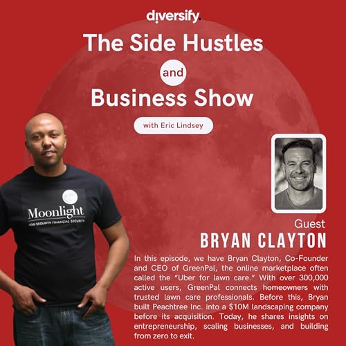 The Lawn Care Hustle That Turned Into an 8-Figure Exit and $30 Startup Podcast Por  arte de portada