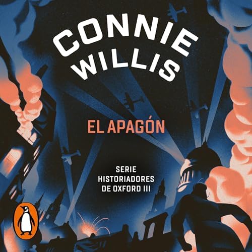 El apagón: Historiadores de Oxford 3