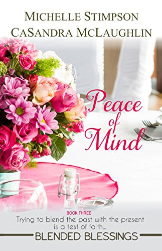 Peace of Mind (Blended Blessings Book 3)