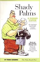 Shady Palms: A Condo Caper 0970502605 Book Cover