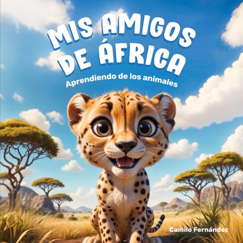 Mis amigos de África: Aprendiendo de los animales