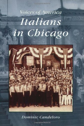 Italians in Chicago (Voices of History) Paperback – Import, 1 August 2001