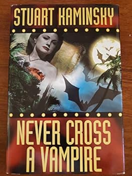 Hardcover Never Cross a Vampire (Toby Peters Mystery) Book