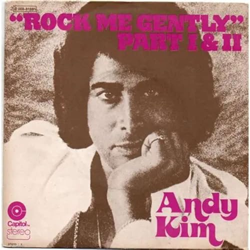 The Story of Rock Me Gently &ndash; Andy Kim (1974)
