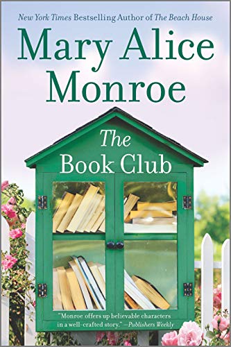 The Book Club: A Heartwarming Women's Fiction Novel of Contemporary Female Friendship