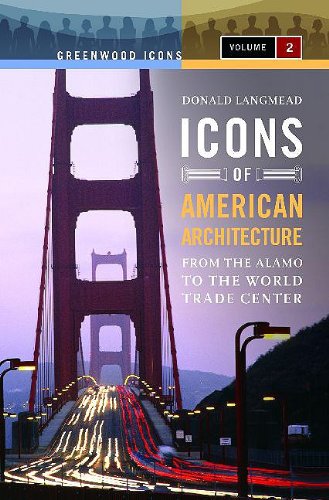 Icons of american architecture: from the alamo to the world trade center