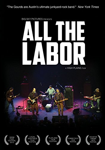 All The Labor: The Story Of The Gourds