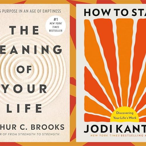 Journalist Jodi Kantor and happiness expert Arthur Brooks on how to find purpose