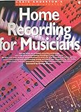 Home Recording for Musicians