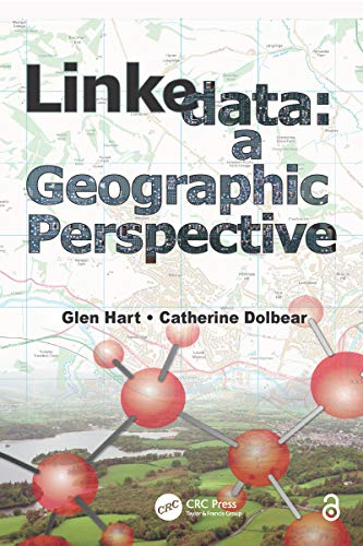 Linked Data: A Geographic Perspective (English Edition)