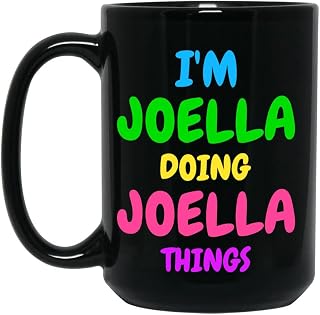 Joella - Personalized Name Coffee Mug, Custom Name Gift For Joella, Unique Black 15oz Ceramic Tea Cup